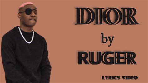 dior by ruger lyrics|ruger dior songs.